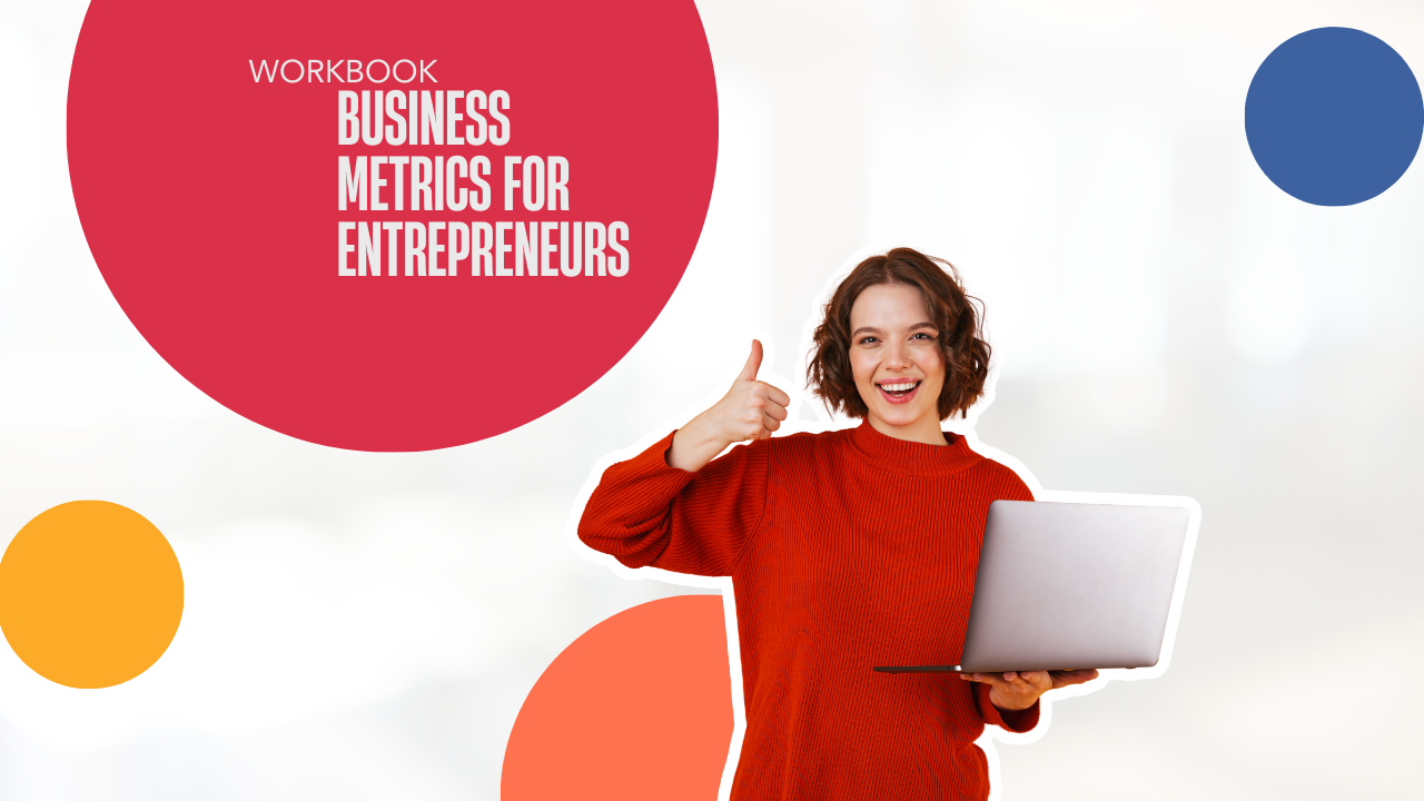 Business Metrics for Entrepreneurs eWorkbook